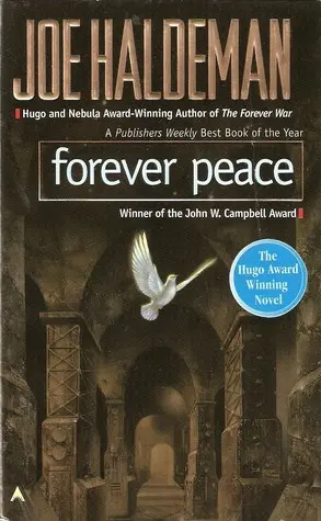 Forever Peace (The Forever War, #3) cover